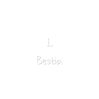1. Bestia